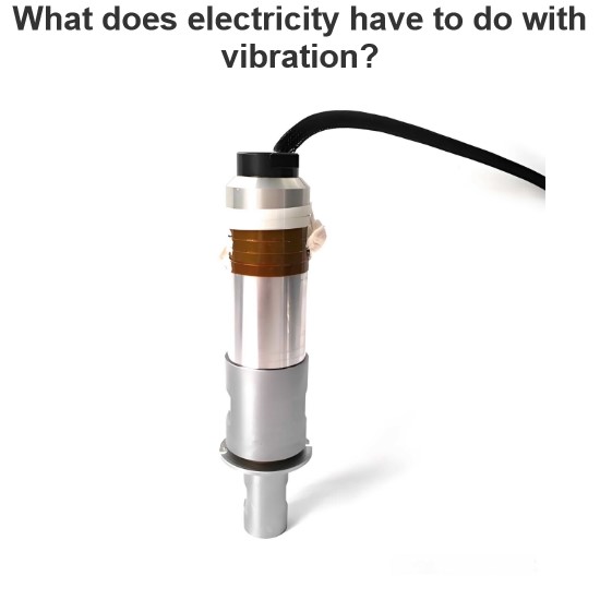 Mis on elektriga seotud viibreerimisega?