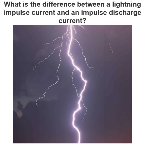 Qual è la differenza tra una corrente d'impulso di fulmine e una corrente di scarica impulsiva?