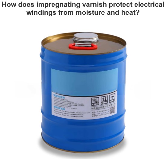 Comment la vernis d'imprégnation protège-t-il les enroulements électriques contre l'humidité et la chaleur