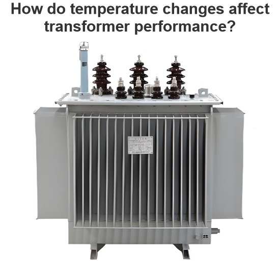 How do temperature changes affect transformer performance?