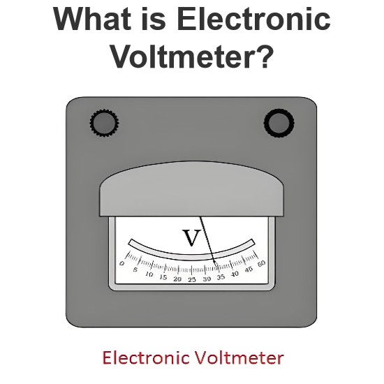 What is Electronic Voltmeter?