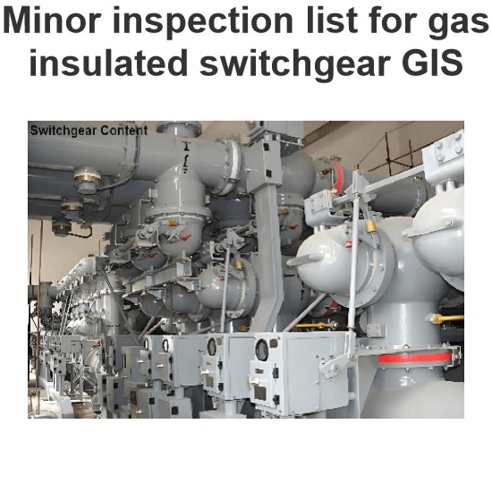 Minor inspection list for gas insulated switchgear GIS