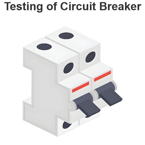 Testing of Circuit Breaker