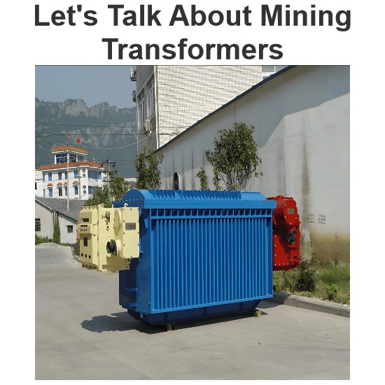 Parlons des transformateurs pour l'industrie minière