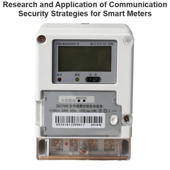 Research and Application of Communication Security Strategies for Smart Meters