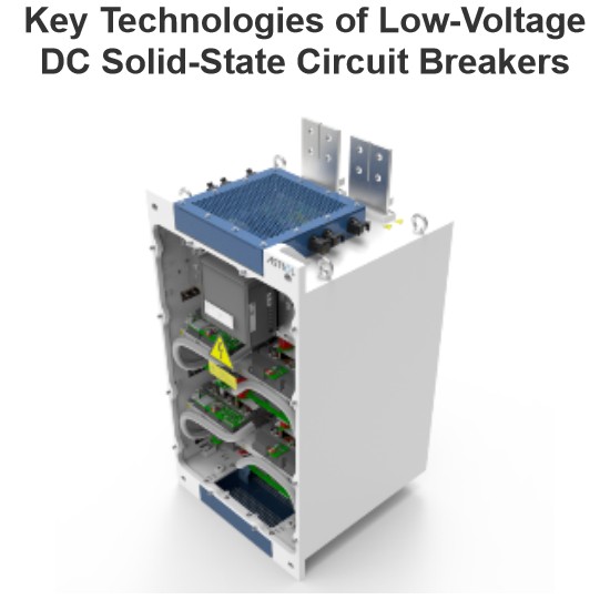 Key Technologies of Low-Voltage DC Solid-State Circuit Breakers