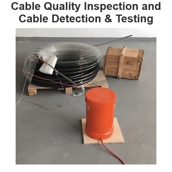 Cable Quality Inspection and Cable Detection & Testing