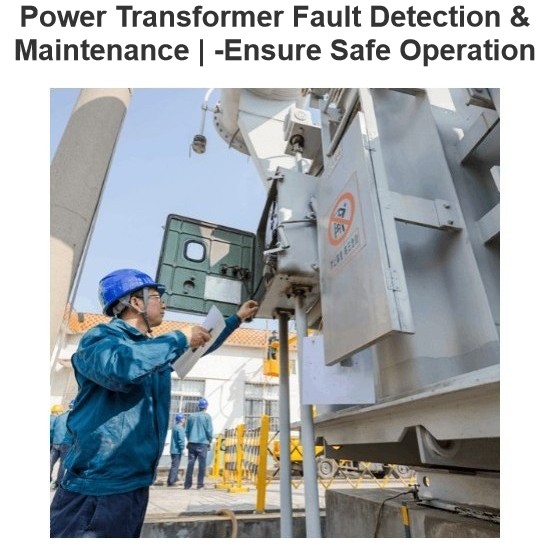 Détecteur de Défauts et Maintenance des Transformateurs Électriques | -Assurer un Fonctionnement Sécurisé