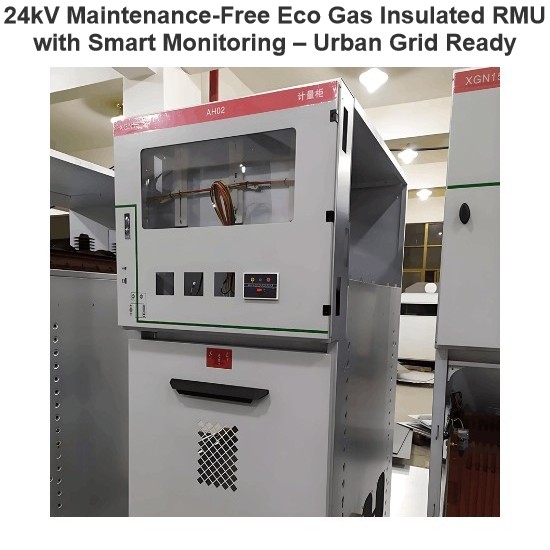 ২৪কেভি রক্ষণাবেক্ষণ-মুক্ত ইকো গ্যাস আবদ্ধ RMU স্মার্ট মনিটরিংয়ের সাথে – শহুরে গ্রিড প্রস্তুত
