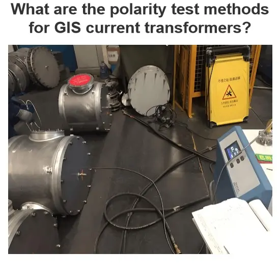 #GIS CT #Inspection and testing